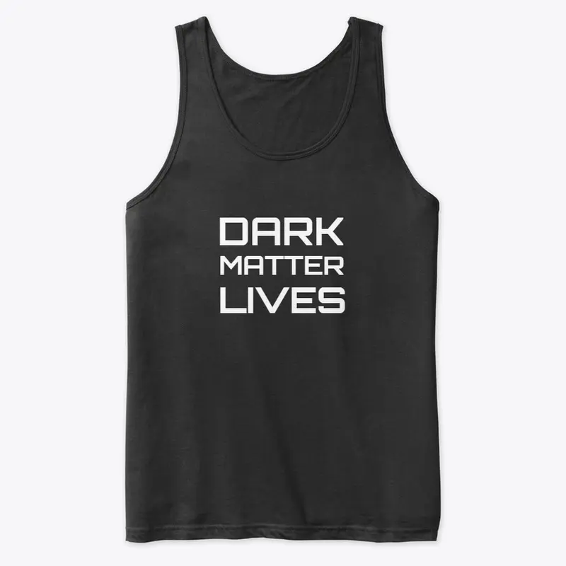 Dark Matter Lives