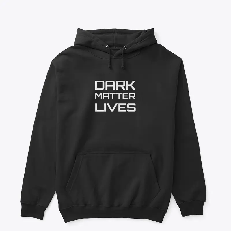 Dark Matter Lives